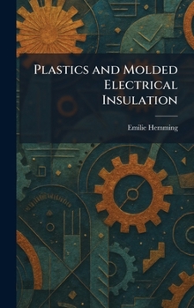 Hardcover Plastics and Molded Electrical Insulation Book