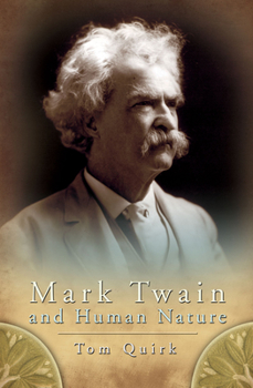 Hardcover Mark Twain and Human Nature, 1 Book