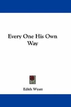 Paperback Every One His Own Way Book