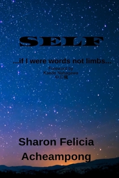 Paperback SELF ...if I were words not limbs... Book