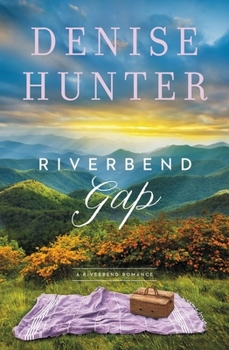 Riverbend Gap - Book #1 of the Riverbend