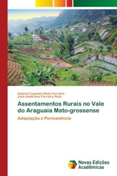 Paperback Assentamentos Rurais no Vale do Araguaia Mato-grossense [Portuguese] Book