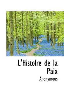 Paperback L'Histolre de La Paix Book