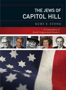 Hardcover Jews of Capitol Hill: A Compendium of Jewish Congressional Members Book