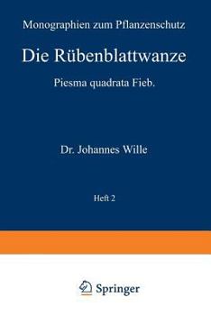 Paperback Die Rübenblattwanze: Piesma Quadrata Fieb [German] Book