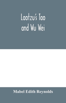 Paperback Laotzu's Tao and Wu Wei Book