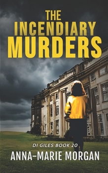 Paperback The Incendiary Murders: DI Giles Book 20 Book