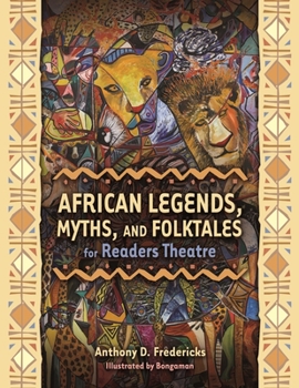 Paperback African Legends, Myths, and Folktales for Readers Theatre Book