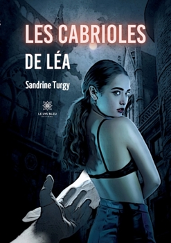 Paperback Les cabrioles de Léa [French] Book