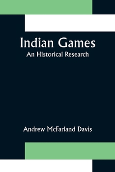 Paperback Indian Games; An Historical Research Book