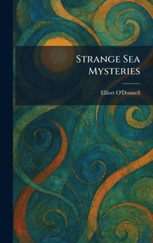 Hardcover Strange Sea Mysteries Book