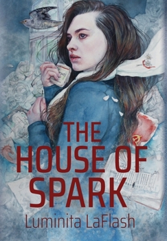Hardcover The House of Spark Book