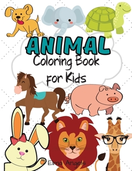 Animal Coloring Book for Kids: Amazing Animal Coloring Books, Fun Coloring Book for Kids & Toddlers, Page Large 8.5 x 11