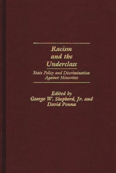 Hardcover Racism and the Underclass: State Policy and Discrimination Against Minorities Book