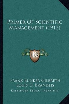 Paperback Primer Of Scientific Management (1912) Book