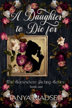 A Daughter to Die For: book one