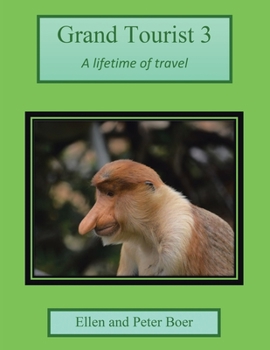 Paperback Grand Tourist 3: A Lifetime of Travel Book