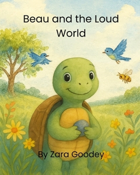 Paperback Beau and the Loud World Book