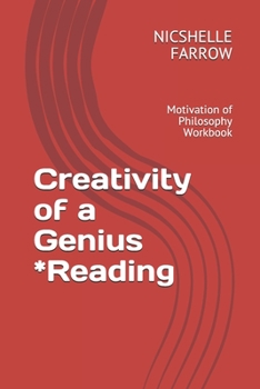 Paperback Creativity of a Genius *Reading: Motivation of Philosophy Workbook Book