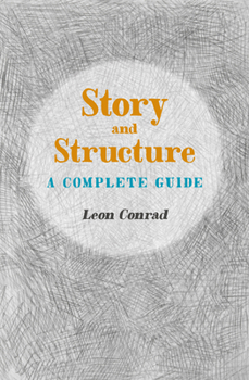 Paperback Story and Structure: A Complete Guide Book