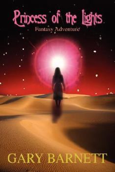 Paperback Princess of the Lights: Fantasy Adventure Book