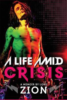 Paperback A Life Amid Crisis: If all we have is right now, what happens when you don't know what to do with it? Book