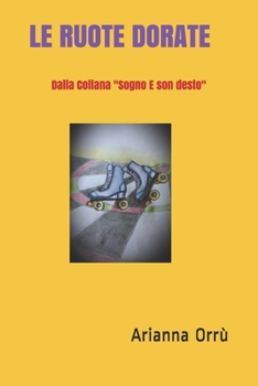 Paperback Le Ruote Dorate [Italian] Book