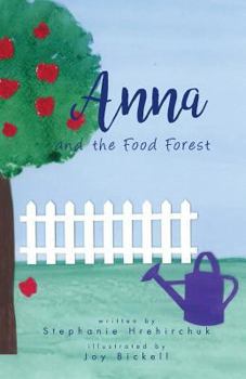 Paperback Anna and the Food Forest Book