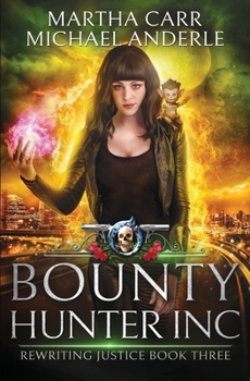 Bounty Hunter Inc: An Urban Fantasy Action Adventure - Book  of the Oriceran Universe