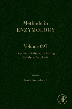 Hardcover Peptide Catalysts, Including Catalytic Amyloids: Volume 697 Book
