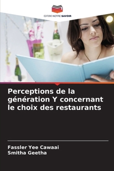 Paperback Perceptions de la génération Y concernant le choix des restaurants [French] Book