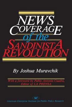 Paperback News Coverage of the Sandinista Revolution Book