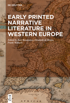 Hardcover Early Printed Narrative Literature in Western Europe Book