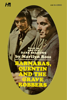 Paperback Dark Shadows the Complete Paperback Library Reprint Book 28: Barnabas, Quentin and the Grave Robbers Book