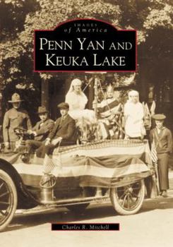 Penn Yan and Keuka Lake - Book  of the Images of America: New York