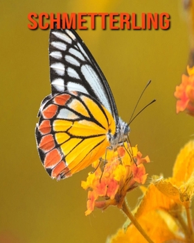 Paperback Schmetterling: Erstaunliche Fakten & Bilder [German] Book