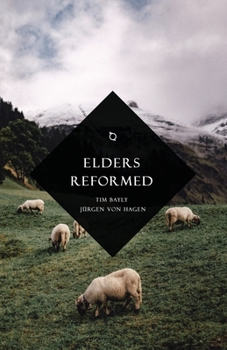 Paperback Elders Reformed Book