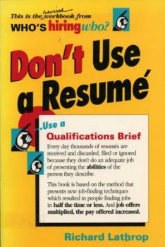 Paperback Don't Use a Resume: Use a Qualifications Brief Book