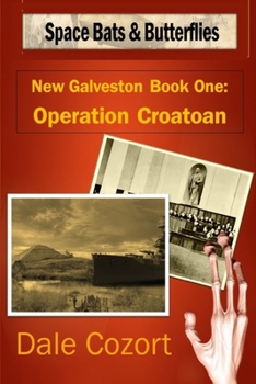 Paperback New Galveston Book 1: Operation Croatoan Book