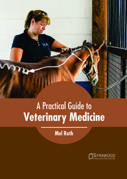 Hardcover A Practical Guide to Veterinary Medicine Book