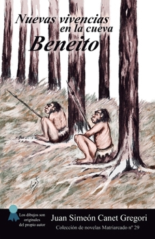 Paperback Nuevas vivencias en la cueva Beneito [Spanish] Book