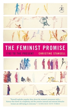 Paperback The Feminist Promise: 1792 to the Present Book