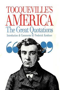 Paperback Tocqueville's America: The Great Quotations Book