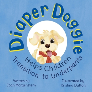 Paperback Diaper Doggie: Helps Children Transition to Underpants Book