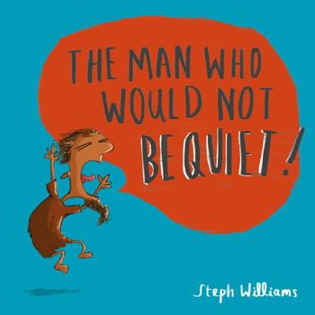 The Man Who Would Not Be Quiet - Book  of the Little Me, Big God