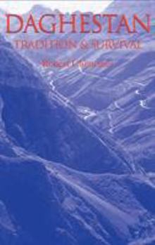 Hardcover Daghestan: Tradition and Survival Book