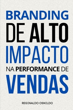 Paperback Branding de alto impacto na performance de vendas [Portuguese] Book