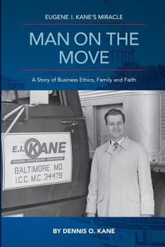Paperback Man on the Move: The Story of Eugene I. Kane and His Miracle Book