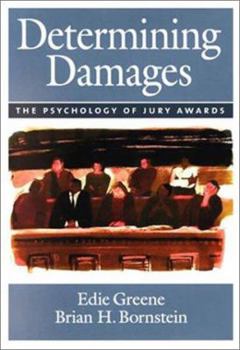 Hardcover Determining Damages: The Psychology of Jury Awards Book