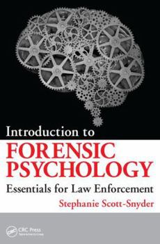 Paperback Introduction to Forensic Psychology: Essentials for Law Enforcement Book